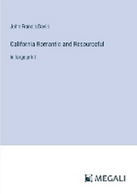 Enlarge image Cover: California Romantic and Resourceful - Megali Verlag
