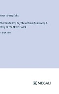 Cover: The Sea-Witch; Or, The African Quadroon; A Story of the Slave Coast - Megali Verlag
