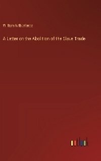 Enlarge image Cover: A Letter on the Abolition of the Slave Trade - Outlook Verlag