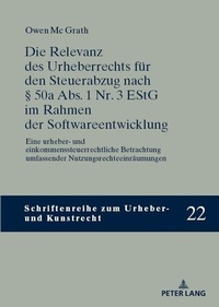 Abbildung von: Die Relevanz des Urheberrechts für den Steuerabzug nach § 50a Abs. 1 Nr. 3 EStG im Rahmen der Softwareentwicklung - Peter Lang Verlag