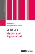 Cover: Lehrbuch Kinder- und Jugendarbeit - Juventa Verlag ein Imprint der Beltz Verlagsgruppe GmbH & Co. KG