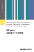Cover: Utopien Sozialer Arbeit - Juventa Verlag ein Imprint der Beltz Verlagsgruppe GmbH & Co. KG