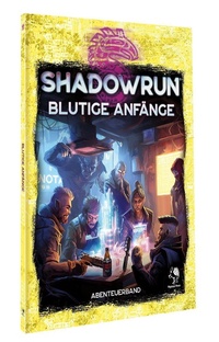 Abbildung von: Shadowrun: Blutige Anfänge (Softcover) - Pegasus Spiele GmbH