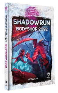 Abbildung von: Shadowrun: Bodyshop 2082 (Hardcover) - Pegasus Spiele GmbH