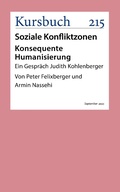 Cover: Konsequente Humanisierung - Kursbuch Kulturstiftung gGmbH