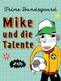 Cover: Mike und die Talente - Saga Egmont