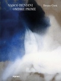 Cover: Vasco Bendini. Ombre prime - Forma Edizioni