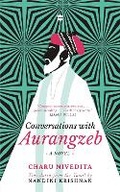 Cover: Conversations with Aurangzeb - HarperCollins