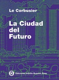 Cover: La Ciudad del Futuro - Ediciones Infinito