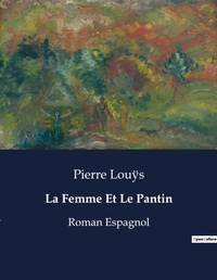 Abbildung von: La Femme Et Le Pantin - Culturea