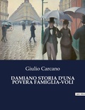 Cover: Damiano Storia d'Una Povera Famiglia-Voli - Culturea