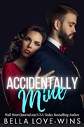 Cover: Accidentally Mine - Bella Love-Wins Books