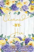 Cover: Charmed by Her - Chelsea M. Cameron