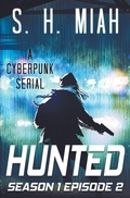 Cover: Hunted Season 1 Episode 2 - Muslim Fiction Project