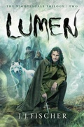 Cover: Lumen (The Nightingale Trilogy, #2) - Enclave Publishing