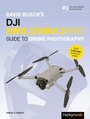 Cover: David Busch's DJI Mini 3/Mini 3 Pro Guide to Drone Photography - Rocky Nook