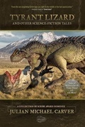 Cover: Tyrant Lizard and Other Science-Fiction Tales - Pteranodon Press