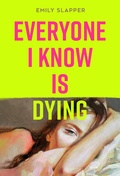 Cover: EVERYONE I KNOW IS EXAIIE PB - Harper Collins Publishers - UK Wholesale Acct
