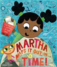 Enlarge image Cover: Martha Maps It Out In Time - Oxford University Press