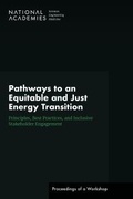 Cover: Pathways to an Equitable and Just Energy Transition - National Academies Press
