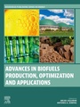 Cover: Advances in Biofuels Production, Optimization and Applications - Elsevier