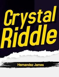 Abbildung von: Crystal riddle 2 - James Hernandez