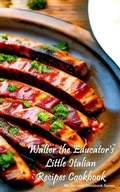 Bild: Walter the Educator's Little Italian Recipes Cookbook - Distributed By Ingram Spark