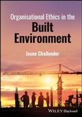 Cover: Organisational Ethics in the Built Environment - Wiley-ISTE