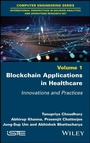 Cover: Blockchain Applications in Healthcare - Wiley
