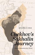 Cover: Chekhov's Sakhalin Journey - Bloomsbury Academic