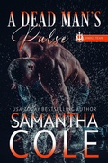 Cover: A Dead Man's Pulse (Trident Security Omega Team, #1) - Suspenseful Seduction Publishing