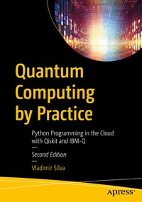Abbildung von: Quantum Computing by Practice - Apress