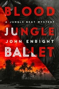 Cover: Blood Jungle Ballet - Open Road Media Mystery & Thriller