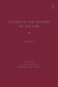 Abbildung von: Studies in the History of Tax Law, Volume 11 - Hart Publishing