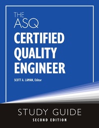 Abbildung von: The ASQ Certified Quality Engineer Study Guide, Second Edition - ASQ Quality Press