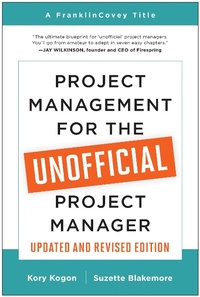 Abbildung von: Project Management for the Unofficial Project Manager (Updated and Revised Edition) - BenBella Books