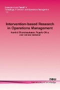 Cover: Intervention-based Research in Operations Management - now publishers Inc