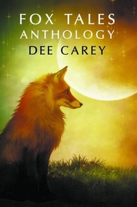 Abbildung von: Fox Tales Anthology II - Writers Branding LLC