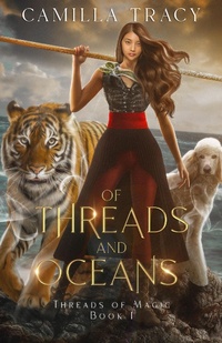 Enlarge image Cover: Of Threads and Oceans (Threads of Magic, #1) - Pudel Threads Publishing