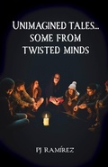 Cover: Unimagined Tales... Some From Twisted Minds - Ibukku, LLC