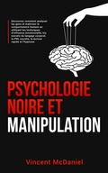 Cover: Psychologie noire et manipulation - Publishdrive