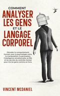 Cover: Comment analyser les gens et le langage corporel - Publishdrive