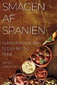 Abbildung von: Smagen af Spanien - Emilie Jorgensen