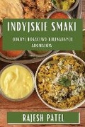 Cover: Indyjskie Smaki - Rajesh Patel