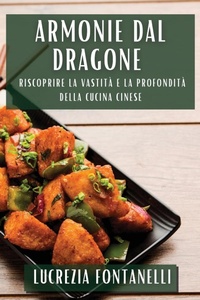 Abbildung von: Armonie dal Dragone - Lucrezia Fontanelli