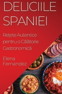 Abbildung von: Deliciile Spaniei - Elena Fernandez