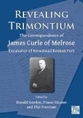 Cover: Revealing Trimontium - Archaeopress Archaeology