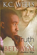 Cover: Truth & Betrayal - K.C. Wells