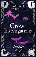 Cover: The Crow Investigations Series: Books 4-6 (Crow Investigations Omnibus, #2) - Siskin Press