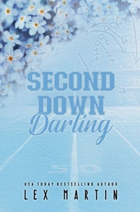 Enlarge image Cover: Second Down Darling - Lex Martin